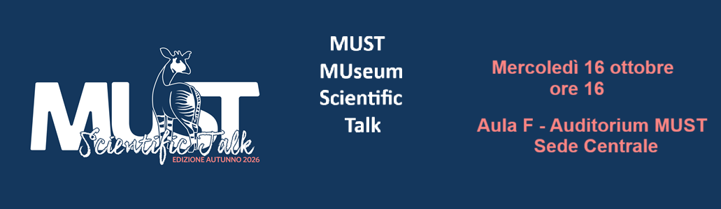 MUST: MUseum Scientific Talk - edizione autunno 2026